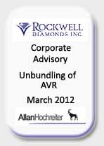 Rockwell Diamonds, Corporate Advisory, Unbundling of AVR